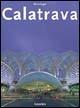 Calatrava. Ediz. italiana, spagnola e portoghese - Philip Jodidio - Libro Taschen 2003, Mid size | Libraccio.it
