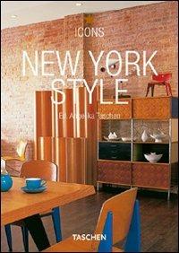 New York style. Ediz. italiana, spagnola e portoghese - Christiane Reiter, Daisann Maclane - Libro Taschen 2006, Icons | Libraccio.it