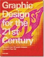 Graphic design 21st century. Ediz. italiana, spagnola e portoghese - Charlotte Fiell, Peter Fiell - Libro Taschen 2003, Midi | Libraccio.it