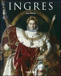 Ingres. Ediz. illustrata  - Libro Taschen 2007, Kleine art | Libraccio.it