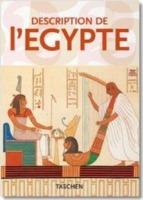 Description de l'Egypte. Ediz. inglese, francese e tedesca - Gilles Néret - Libro Taschen 2007, Klotz | Libraccio.it