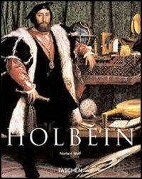 Holbein. Ediz. illustrata - Norbert Wolf - Libro Taschen 2005, Kleine art | Libraccio.it