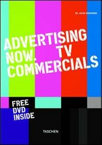 Advertising now. Tv commercials. Ediz. multilingue - Julius Wiedemann - Libro Taschen 2009, Midi | Libraccio.it