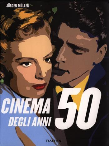 Il cinema degli anni '50. Ediz. illustrata  - Libro Taschen 2006, Midi | Libraccio.it