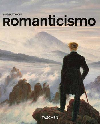 Romanticismo. Ediz. illustrata - Norbert Wolf - Libro Taschen 2008, Kleine genre | Libraccio.it