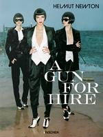Helmut Newton. A gun for hire. Ediz. inglese, francese e tedesca - Matthias Harder - Libro Taschen 2022 | Libraccio.it