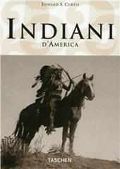 The North American Indian. Ediz. italiana