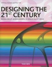 Designing the 21st century. Ediz. inglese, francese, tedesca