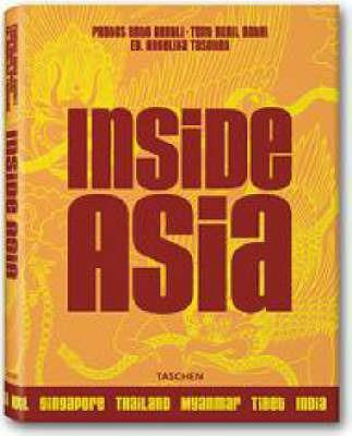Inside Asia. Ediz. inglese, francese e tedesca. Vol. 1 - Reto Guntli, Sunil Sethi - Libro Taschen 2007, Jumbo | Libraccio.it