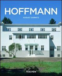 Josef Hoffmann 1870-1956 - August Sarnitz - Libro Taschen 2008, Kleine architecture | Libraccio.it