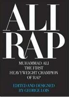 Ali Rap. Muhammad Ali the first heavyweight champion of rap. Ediz. illustrata  - Libro Taschen 2006, Klotz | Libraccio.it
