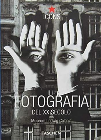 Fotografia del XX secolo  - Libro Taschen 2001, Icons | Libraccio.it