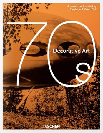 1970s. Decorative arts. Ediz. italiana, spagnola e portoghese - Charlotte Fiell, Peter Fiell - Libro Taschen 2001, Midi | Libraccio.it