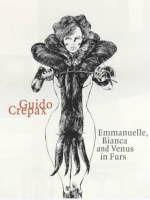 Crepax. Emmanuelle. Ediz. inglese  - Libro Taschen 2012, Evergreen | Libraccio.it