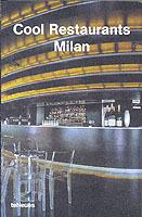 Cool restaurants. Milan  - Libro TeNeues 2002, Cool restaurants | Libraccio.it