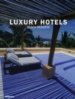 Luxury Hotels Beach Resorts  - Libro TeNeues 2002, Luxury books | Libraccio.it