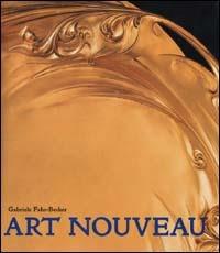 Art Nouveau. Ediz. illustrata - Gabriele Fahr Becker - Libro Ullmann 2003 | Libraccio.it