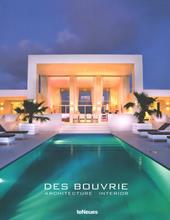 Des Bouvrie. Architecture interieur. Ediz. illustrata
