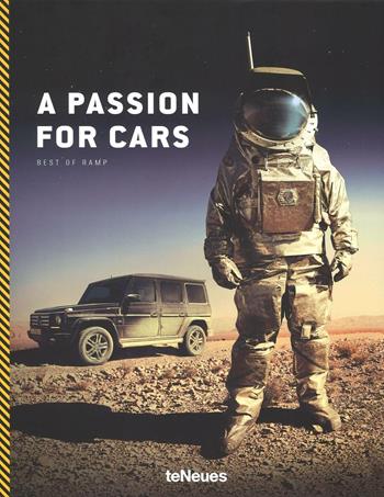 Passion for cars. Best of ramp. Ediz. inglese, tedesca e francese (A) - Michael Köckritz - Libro TeNeues 2016, Designfocus | Libraccio.it