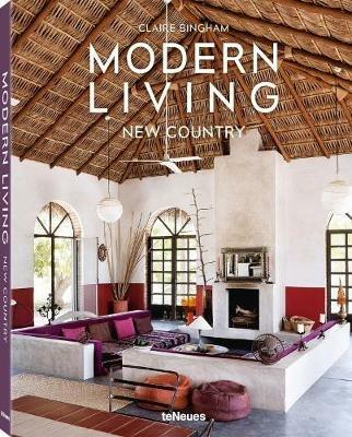 New country. Modern Living. Ediz. a colori - Claire Bingham - Libro TeNeues 2017 | Libraccio.it