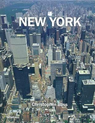 New York - Christopher Bliss - Libro TeNeues 2002, Photographer | Libraccio.it