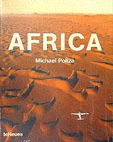 Africa - Michael Poliza - Libro TeNeues 2002, Photographer | Libraccio.it