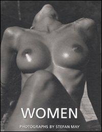 Women. Small edition - Stefan May - Libro TeNeues 2008, Erotic library new | Libraccio.it