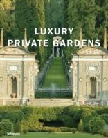 Luxury private gardens  - Libro TeNeues 2008, Luxury books | Libraccio.it
