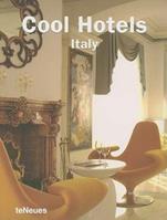 Cool Hotels Italy  - Libro TeNeues 2008, Cool hotel city new | Libraccio.it