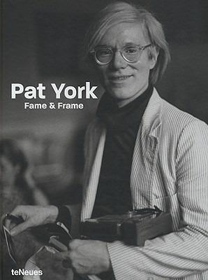Fame and frame. Ediz. multilingue - Pat York - Libro TeNeues 2008 | Libraccio.it