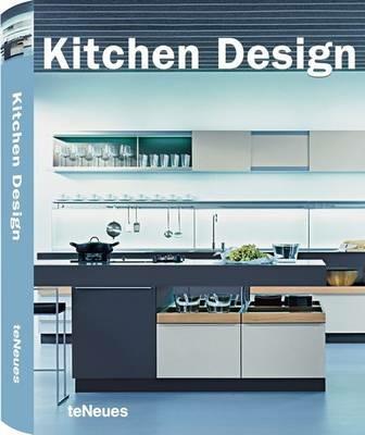 Kitchen design. Ediz. illustrata  - Libro TeNeues 2009 | Libraccio.it