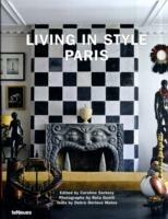 Living in style Paris. Ediz. multilingue  - Libro TeNeues 2010, Luxury books | Libraccio.it