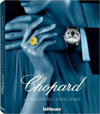 Chopard. The passion for excellence 1860-2010. Ediz. illustrata - Salomé Broussky - Libro TeNeues 2010 | Libraccio.it