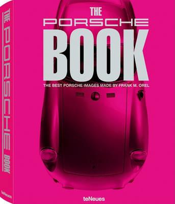 The Porsche book. Ediz. multilingue  - Libro TeNeues 2010 | Libraccio.it