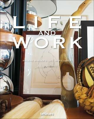 Life and work. Malene Birger's life in pictures. Ediz. inglese, tedesca, francese e spagnola  - Libro TeNeues 2010, Designfocus | Libraccio.it