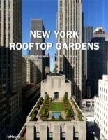 New York. Rooftop gardens. Ediz. multilingue - Charles de Vaivre - Libro TeNeues 2010, Luxury books | Libraccio.it