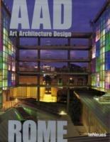 Rome. AAD. Art architecture design. Ediz. multilingue  - Libro TeNeues 2011, And guides | Libraccio.it