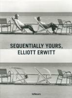 Sequentially yours, Elliott Erwitt. Ediz. multilingue  - Libro TeNeues 2011, Photographer | Libraccio.it