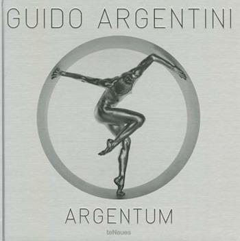 Guido Argentini. Argentum. Ediz. inglese  - Libro TeNeues 2013, Erotic library new | Libraccio.it