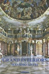 Grand interiors. Ediz. multilingue