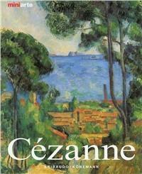 Cézanne. La vita e le opere - Nicola Nonhoff - Libro Ullmann 2005, Mini arte | Libraccio.it