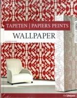 Wall paper tapeten papiers peints. Ediz. inglese, tedesca e francese - Joachim Fischer - Libro Ullmann 2008, Maestri dell'arte | Libraccio.it