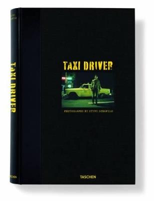 Taxi driver. Ediz. inglese, francese e tedesca - Steve Schapiro, Paul Duncan - Libro Taschen 2010, Collector's edition | Libraccio.it