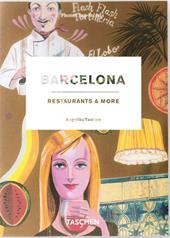 Barcelona restaurants & more. Ediz. italiana, spagnola e portoghese