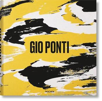 Gio Ponti. Ediz. inglese - Brian Kish, Fabio Marino, Lisa Licitra Ponti - Libro Taschen 2021 | Libraccio.it