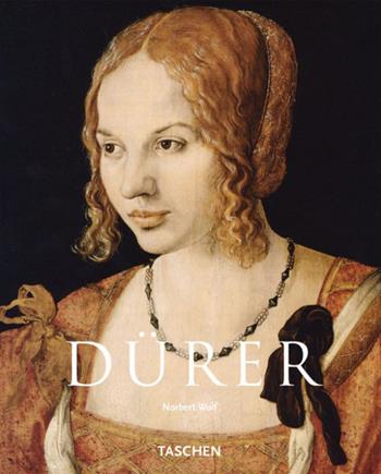 Dürer. Ediz. italiana - Norbert Wolf - Libro Taschen 2008, Kleine art | Libraccio.it