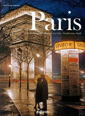 Paris. Portrait of a City. Ediz. inglese, francese e tedesca - Jean-Claude Gautrand - Libro Taschen 2021 | Libraccio.it