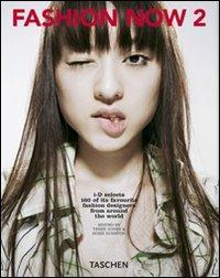 Fashion now 2!  - Libro Taschen 2008, Klotz 25 | Libraccio.it