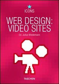 Web design video sites. Ediz. multilingue - Julius Wiedemann - Libro Taschen 2009, Icons | Libraccio.it