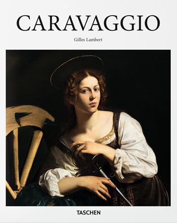 Caravaggio. L'opera completa - Sebastian Schütze - Libro Taschen 2015, Fantastic Price | Libraccio.it